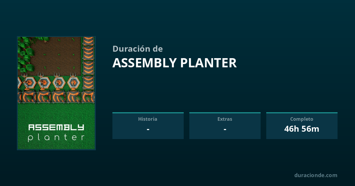 ¿Cuánto dura Assembly Planter? | DuracionDe