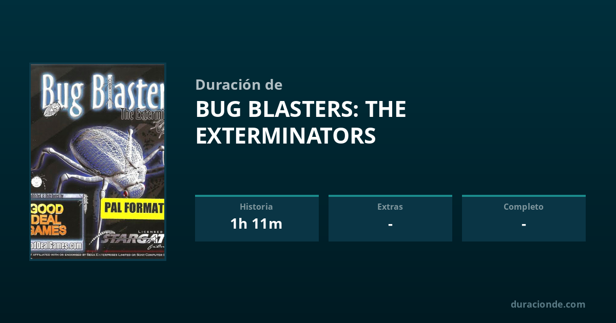 ¿Cuánto dura Bug Blasters: The Exterminators? | DuracionDe