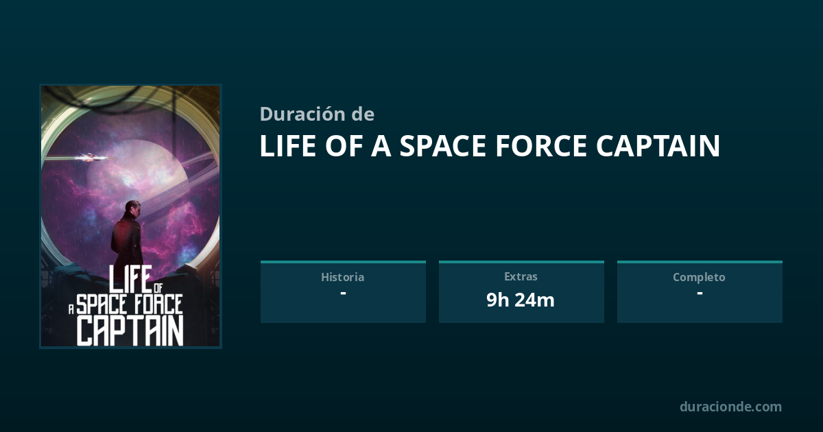 ¿Cuánto dura Life of a Space Force Captain? | DuracionDe
