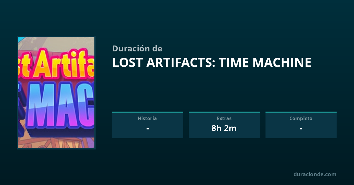 Time Machine Losct ¿Cuánto dura Lost Artifacts: Time Machine? | DuracionDe