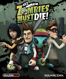 Carátula de All Zombies Must Die!