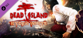 Carátula de Dead Island: Ryder White DLC