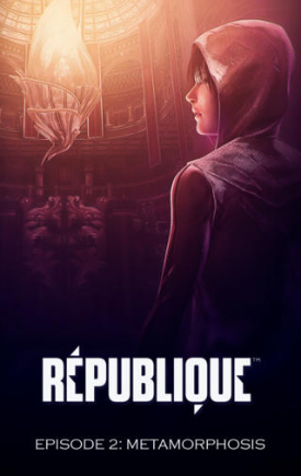 Carátula de Republique: Episode 2 - Metamorphosis