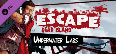 Carátula de Escape Dead Island: Underwater Labs DLC