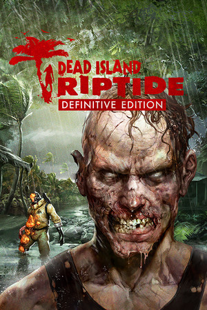 Carátula de Dead Island: Riptide - Definitive Edition