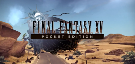 Carátula de Final Fantasy XV: Pocket Edition
