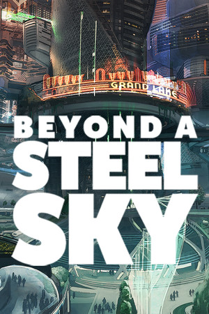 Carátula de Beyond a Steel Sky