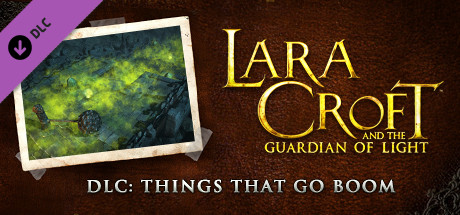 Carátula de Lara Croft and the Guardian of Light - Challenge Pack 2: Things that Go Boom