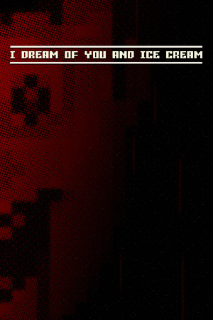 Carátula de I dream of you and ice cream