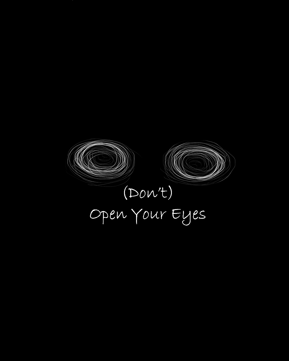 Carátula de (Don't) Open Your Eyes