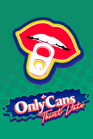 Carátula de OnlyCans: Thirst date