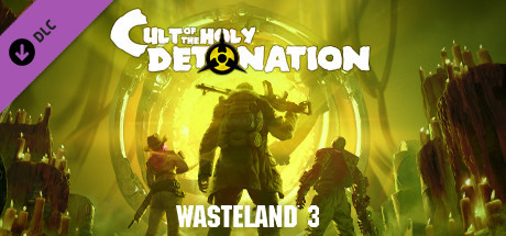 Carátula de Wasteland 3: Cult of the Holy Detonation