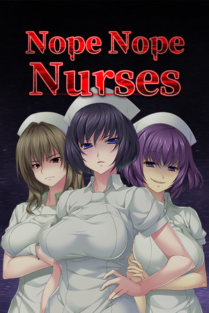 Carátula de Nope Nope Nurses