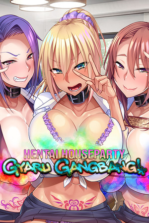 Carátula de Hentai Houseparty: Gyaru Gangbang
