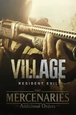 Carátula de Resident Evil Village - The Mercenaries: Additional Orders