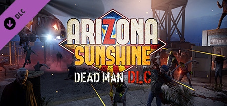 Carátula de Arizona Sunshine - Dead Man