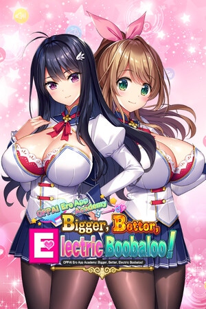 Carátula de OPPAI Ero App Academy Bigger, Better, Electric Boobaloo!