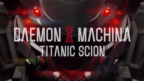 Carátula de Daemon X Machina: Titanic Scion