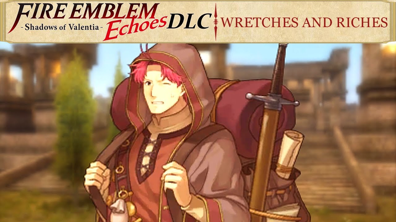 Carátula de Fire Emblem Echoes: Shadows of Valentia - Wretches and Riches