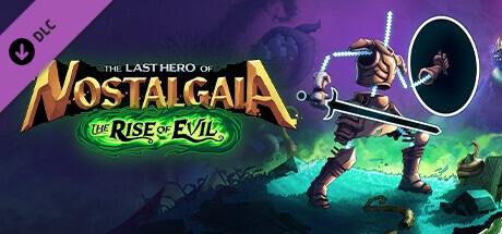 Carátula de The Last Hero of Nostalgaia - The Rise of Evil