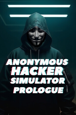 Carátula de Anonymous Hacker Simulator: Prologue