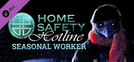 Carátula de Home Safety Hotline: Seasonal Worker