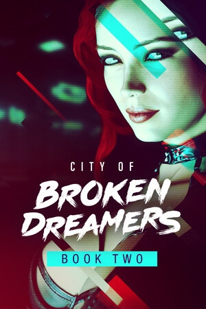 Carátula de City of Broken Dreamers: Book Two
