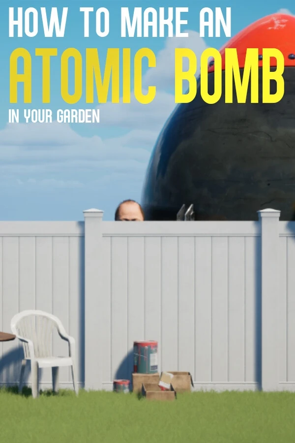 Carátula de How to Make an Atomic Bomb in Your Garden